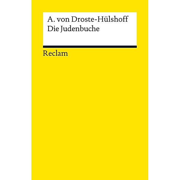 Die Judenbuche / Reclams Universal-Bibliothek, Annette von Droste-Hülshoff