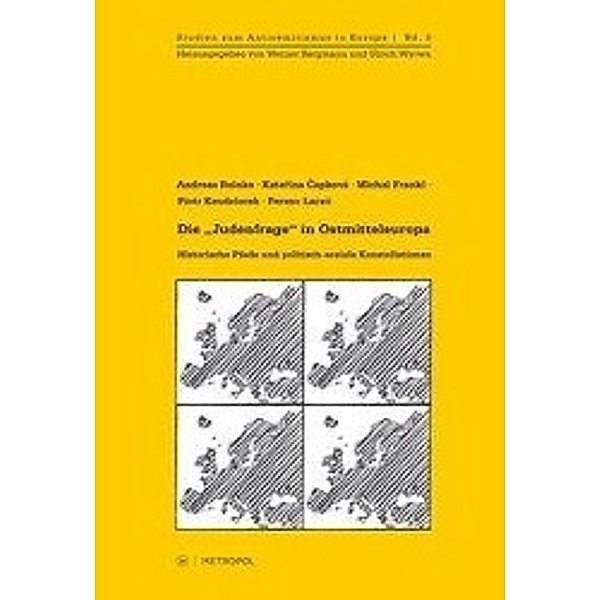 Die Judenfrage in Ostmitteleuropa, Andreas Reinke, Katerina Capková, Ferenc Laczó