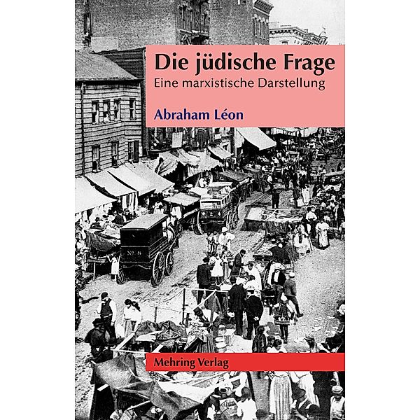 Die jüdische Frage, Abraham Léon