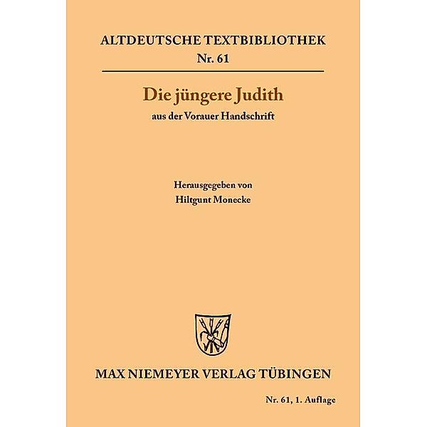 Die jüngere Judith aus der Vorauer Handschrift / Altdeutsche Textbibliothek Bd.61