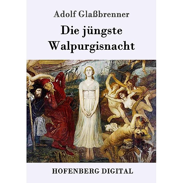 Die jüngste Walpurgisnacht, Adolf Glaßbrenner