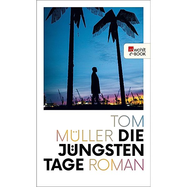 Die jüngsten Tage, Tom Müller