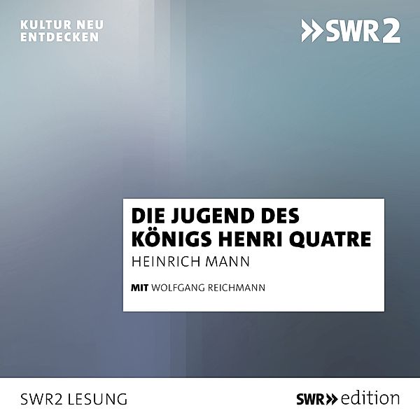 Die Jugend des König Henri Quatre, Thomas Mann