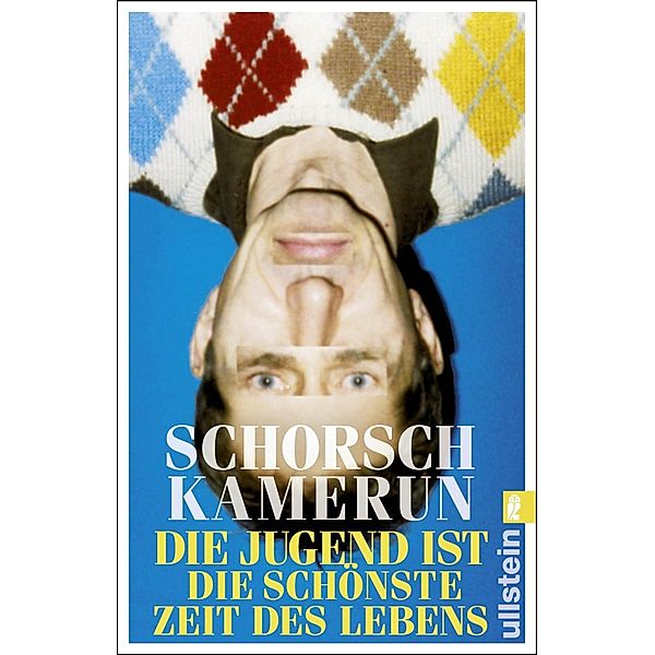 Die Jugend ist die schönste Zeit des Lebens, Schorsch Kamerun