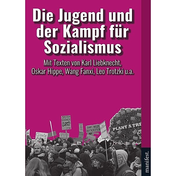 Die Jugend und der Kampf für Sozialismus, Manifest Verlag
