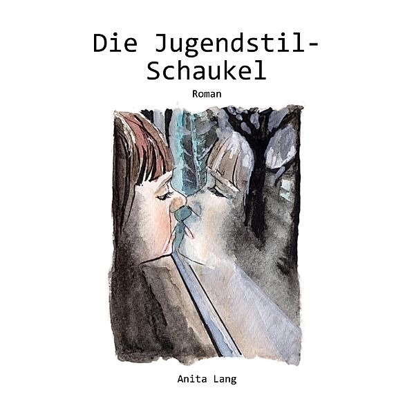 Die Jugendstil-Schaukel, Anita Lang