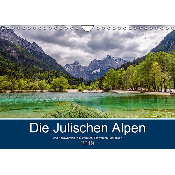 Die Julischen Alpen (Wandkalender 2019 DIN A4 quer), Thorsten Wege / twfoto