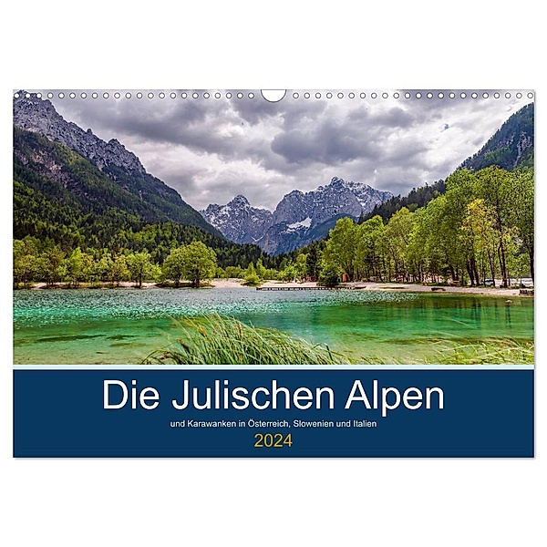 Die Julischen Alpen (Wandkalender 2024 DIN A3 quer), CALVENDO Monatskalender, Thorsten Wege / twfoto