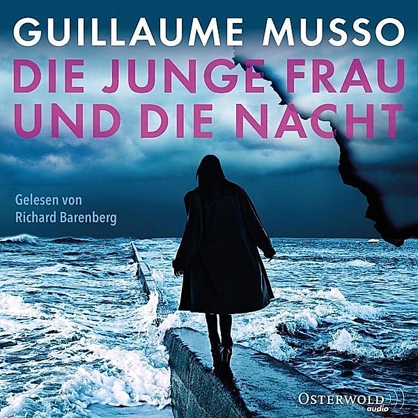 Die junge Frau und die Nacht,2 Audio-CD, 2 MP3, Guillaume Musso