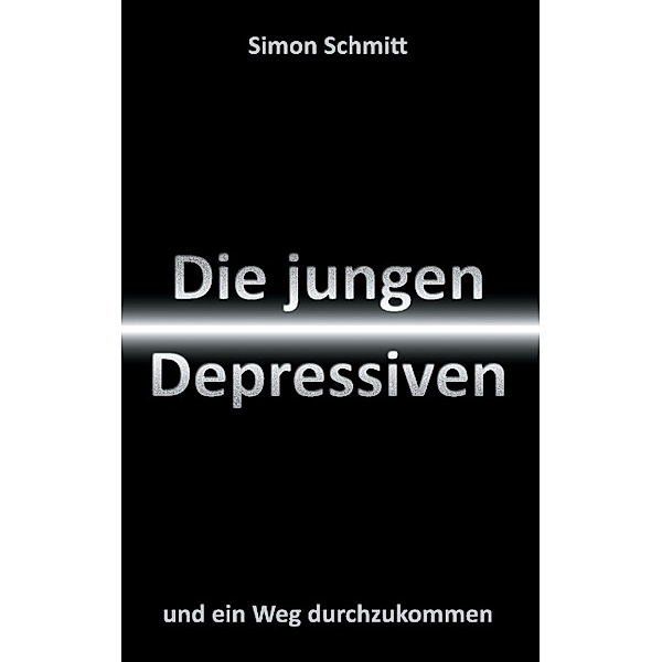 Die jungen Depressiven, Simon Schmitt