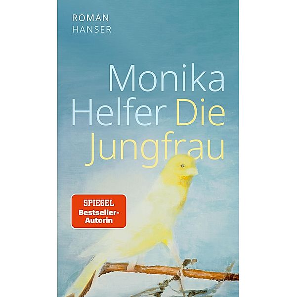 Die Jungfrau, Monika Helfer