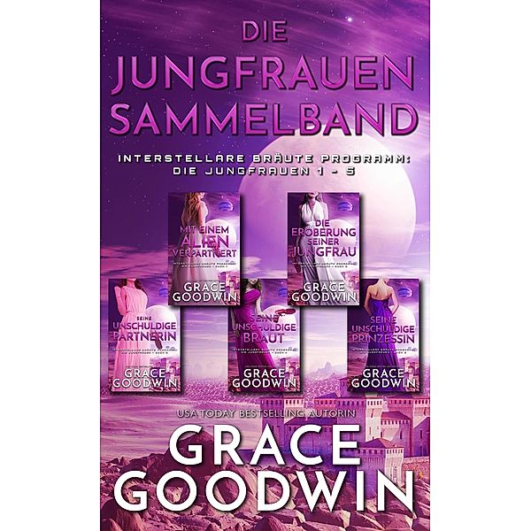 Die Jungfrauen Sammelband, Grace Goodwin