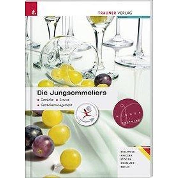 Die Jungsommeliers Ausgabe für Deutschland, Jürgen Kirchner, Andrea Krieger, Erich Stöger, Herbert Krammer
