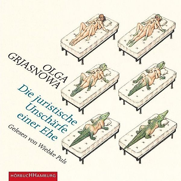 Die juristische Unschärfe einer Ehe,4 Audio-CD, Olga Grjasnowa