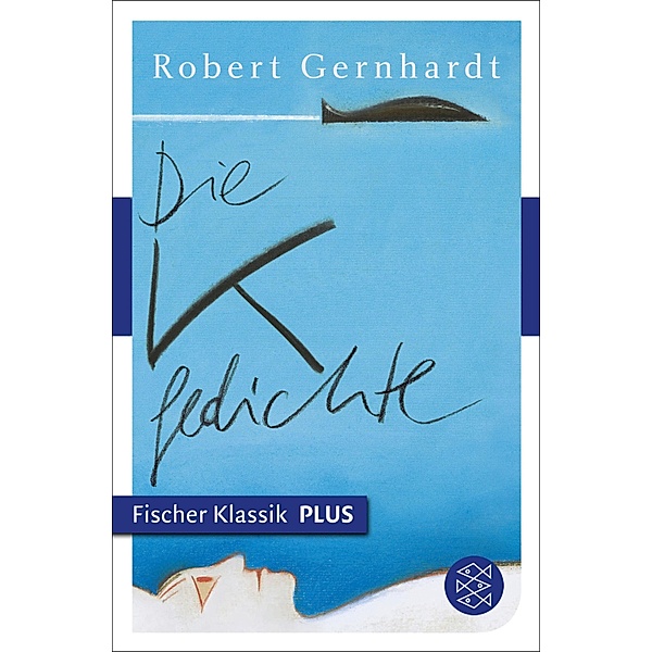 Die K-Gedichte, Robert Gernhardt