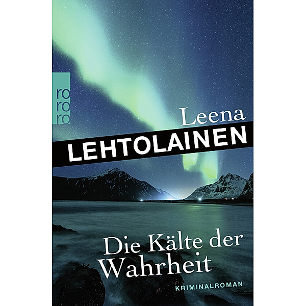 Die Kälte der Wahrheit / Hilja Ilveskero Bd.5, Leena Lehtolainen
