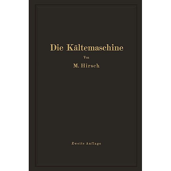 Die Kältemaschine, M. Hirsch