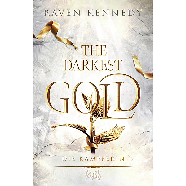 Die Kämpferin / The Darkest Gold Bd.4, Raven Kennedy