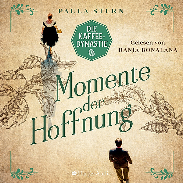 Die Kaffeedynastie - 2 - Momente der Hoffnung, Paula Stern