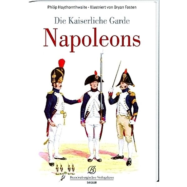 Die Kaiserliche Garde Napoleons, Robert Wilkinson-Latharm