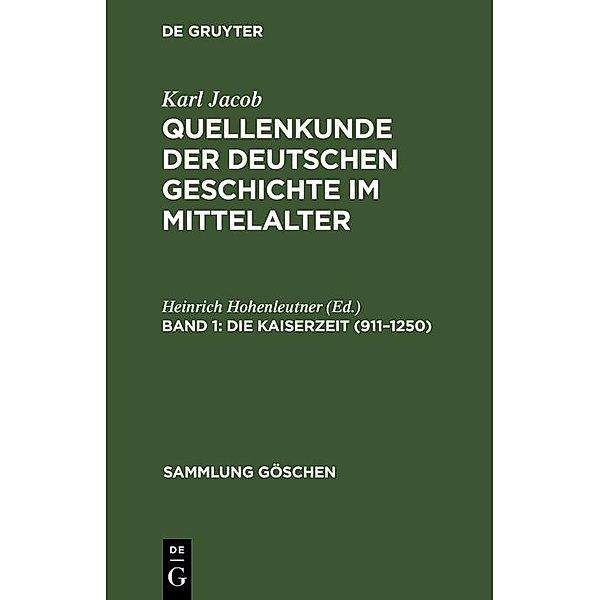 Die Kaiserzeit (911-1250) / Sammlung Göschen Bd.280