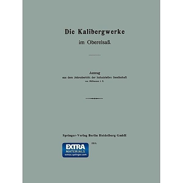 Die Kalibergwerke im Oberelsaß, E. Mülhausen