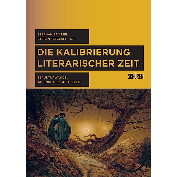 Die Kalibrierung literarischer Zeit / Schriften zur Kultur- und Mediensemiotik Bd.20