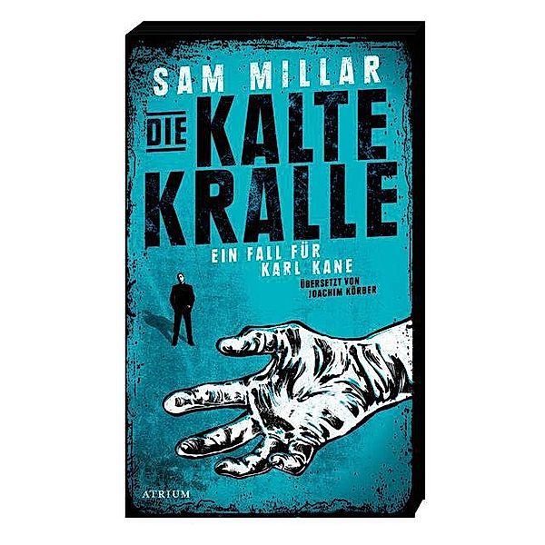 Die kalte Kralle / Karl Kane Bd.3, Sam Millar