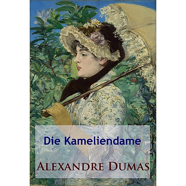 Die Kameliendame, Alexandre Dumas