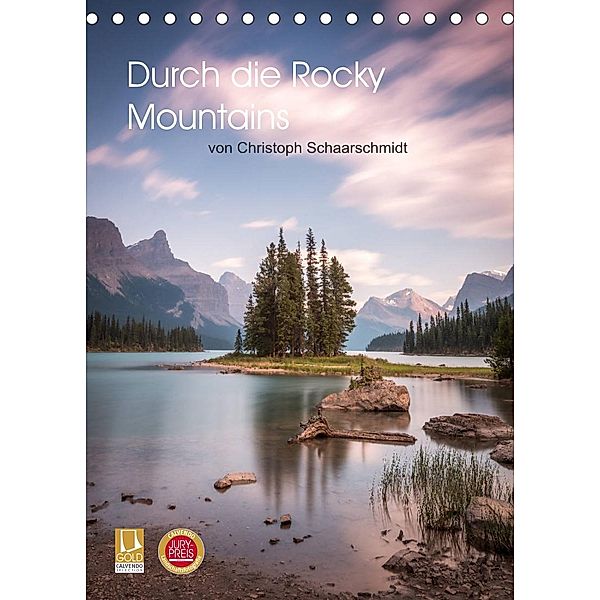 Die kanadischen Rockies (Tischkalender 2023 DIN A5 hoch), Christoph Schaarschmidt