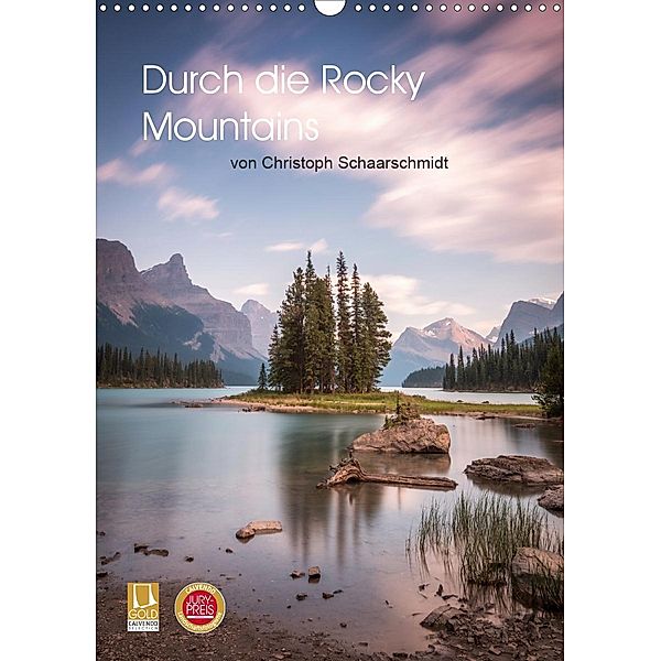 Die kanadischen Rockies (Wandkalender 2021 DIN A3 hoch), Christoph Schaarschmidt