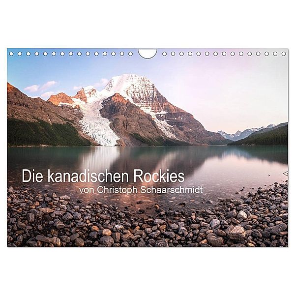Die kanadischen Rockies (Wandkalender 2024 DIN A4 quer), CALVENDO Monatskalender, Christoph Schaarschmidt