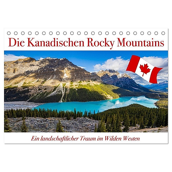 Die Kanadischen Rocky Mountains (Tischkalender 2024 DIN A5 quer), CALVENDO Monatskalender, Roland Brack