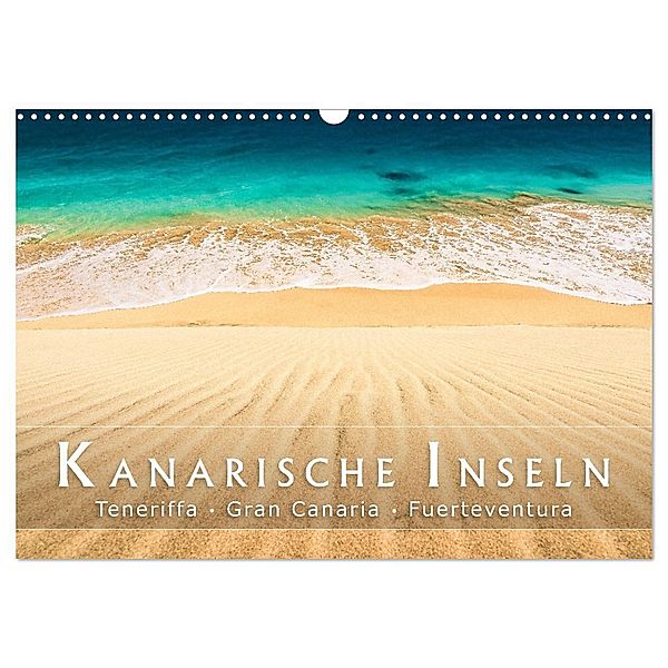 Die Kanarische Inseln Teneriffa, Gran Canaria und Fuerteventura (Wandkalender 2024 DIN A3 quer), CALVENDO Monatskalender, Patrick Rosyk