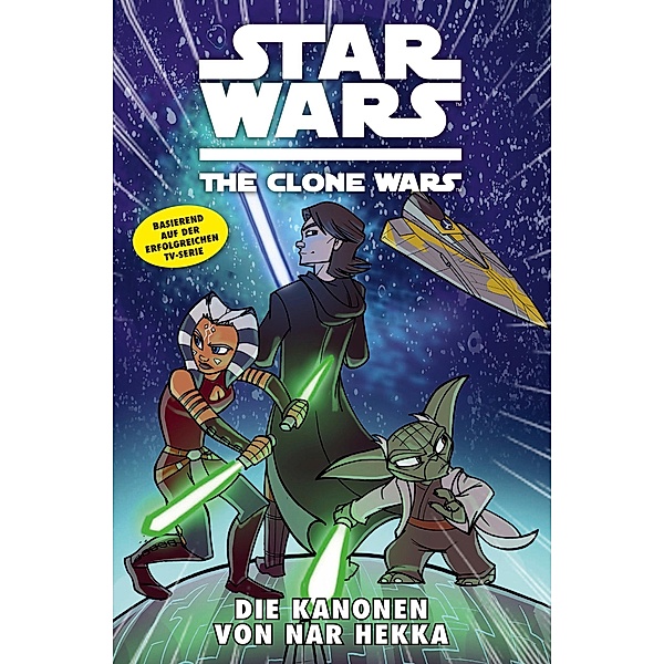 Die Kanonen von Nar Hekka / Star Wars - The Clone Wars (Comic zur TV-Serie) Bd.8, Tom Defalco, Rik Hoskin