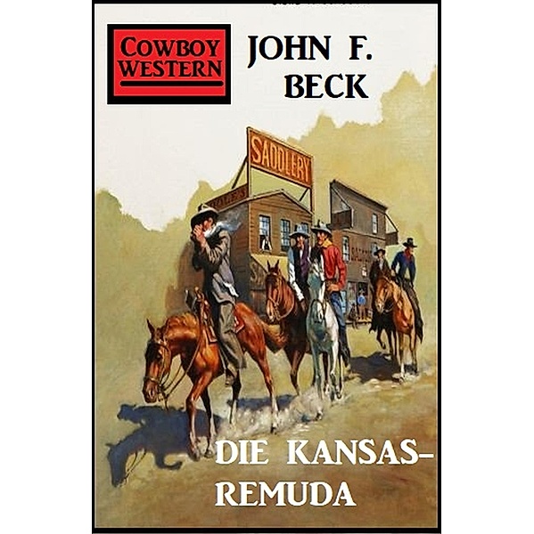 Die Kansas-Remuda, John F. Beck