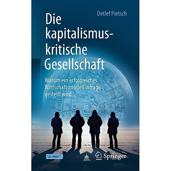 Die kapitalismuskritische Gesellschaft, Detlef Pietsch
