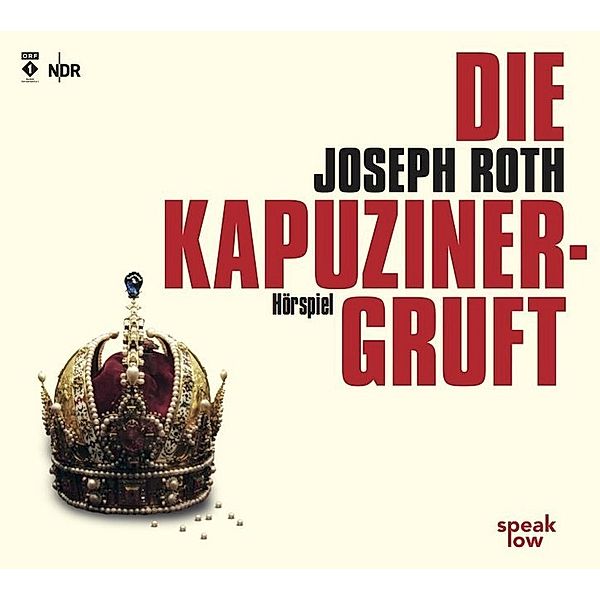 Die Kapuzinergruft,2 Audio-CDs, Joseph Roth