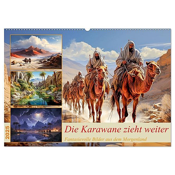 Die Karawane zieht weiter (Wandkalender 2025 DIN A2 quer), CALVENDO Monatskalender, Calvendo, Cathrin Illgen