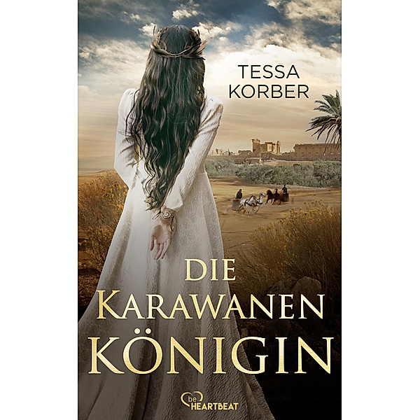 Die Karawanenkönigin, Tessa Korber