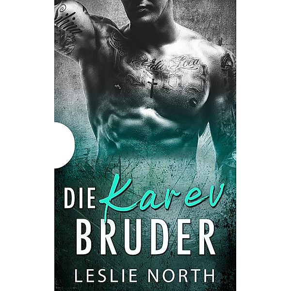 Die Karev-Brüder, Leslie North