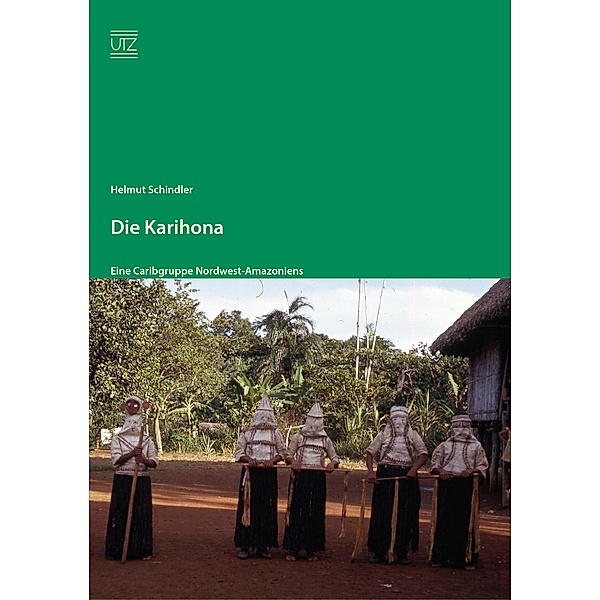 Die Karihona / Ethnologie, Helmut Schindler