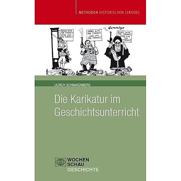 Die Karikatur im Geschichtsunterricht, Ulrich Schnakenberg