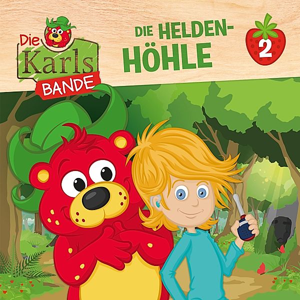 Die Karls-Bande - 2 - Die Helden-Höhle, Jenny Alten, Johannes Disselhoff