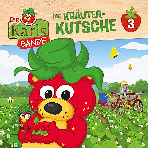 Die Karls-Bande - 3 - Die Kräuter-Kutsche, Jenny Alten, Johannes Disselhoff