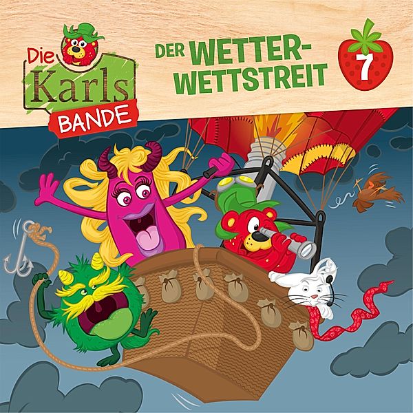 Die Karls-Bande - 7 - Der Wetter-Wettstreit, Jenny Alten, Johannes Disselhoff