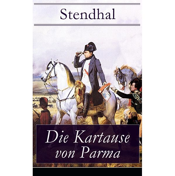 Die Kartause von Parma, Stendhal