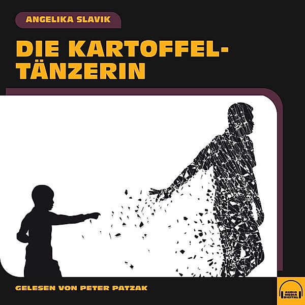 Die Kartoffeltänzerin, Angelika Slavik