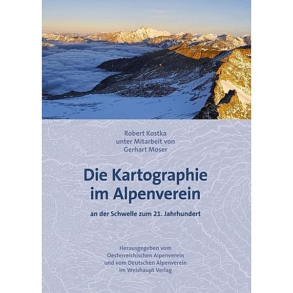 Die Kartographie im Alpenverein an der Schwelle zum 21. Jahrhundert, Robert Kostka