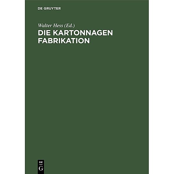 Die Kartonnagen Fabrikation